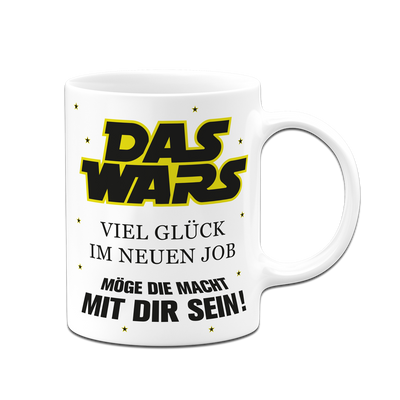 Tasse - DAS WARS Viel Glück im neuen Job