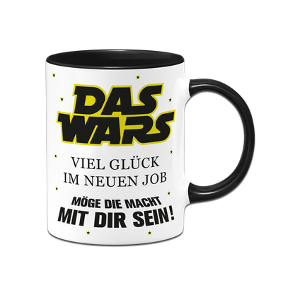 Tasse - DAS WARS Viel Glück im neuen Job