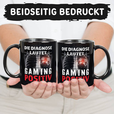 Tasse - Die Diagnose lautet: Gaming positiv - BL