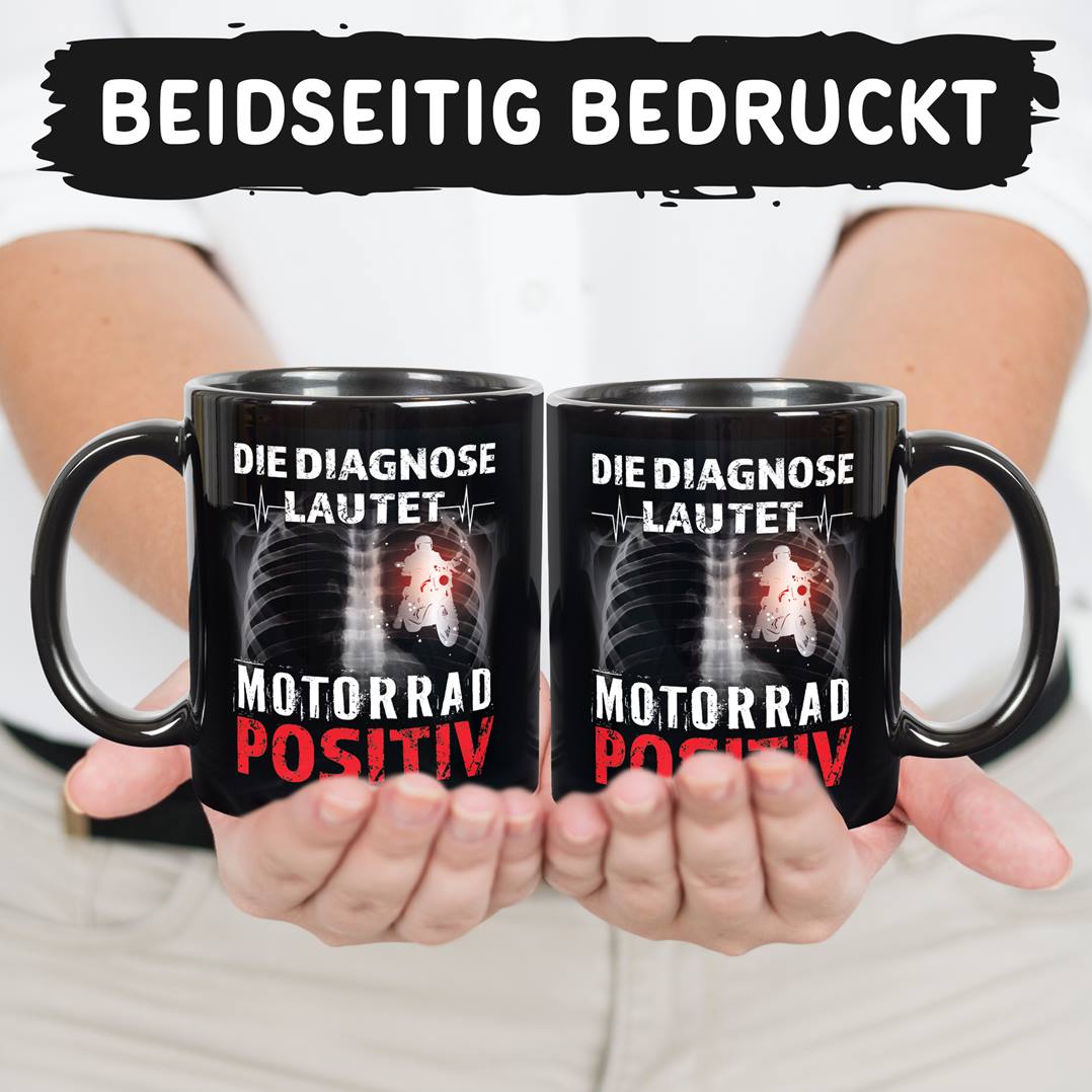 Tasse - Die Diagnose lautet: Motorrad positiv - BL