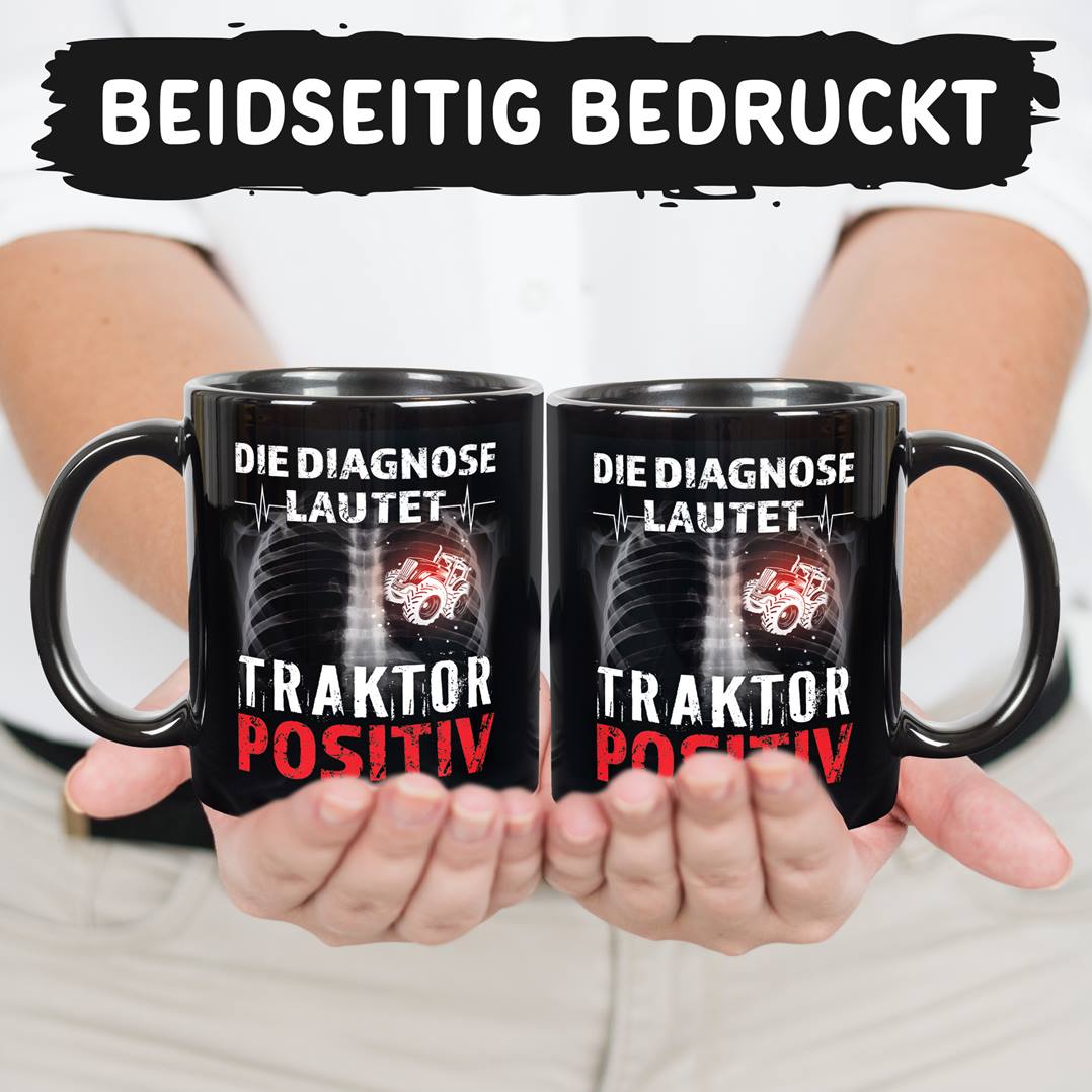 Tasse - Die Diagnose lautet: Traktor positiv - BL