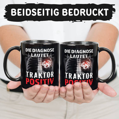 Tasse - Die Diagnose lautet: Traktor positiv - BL