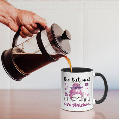 Tasse - Die tut nix! Die will nur stricken.
