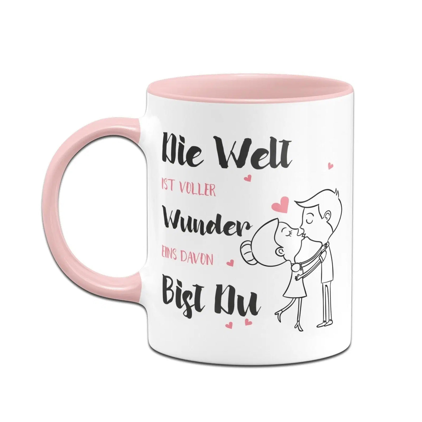 Bild: Tasse - Die Welt ist voller Wunder eins davon bist Du Geschenkidee