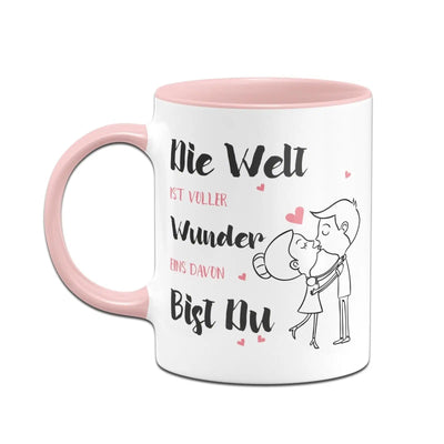 Bild: Tasse - Die Welt ist voller Wunder eins davon bist Du Geschenkidee