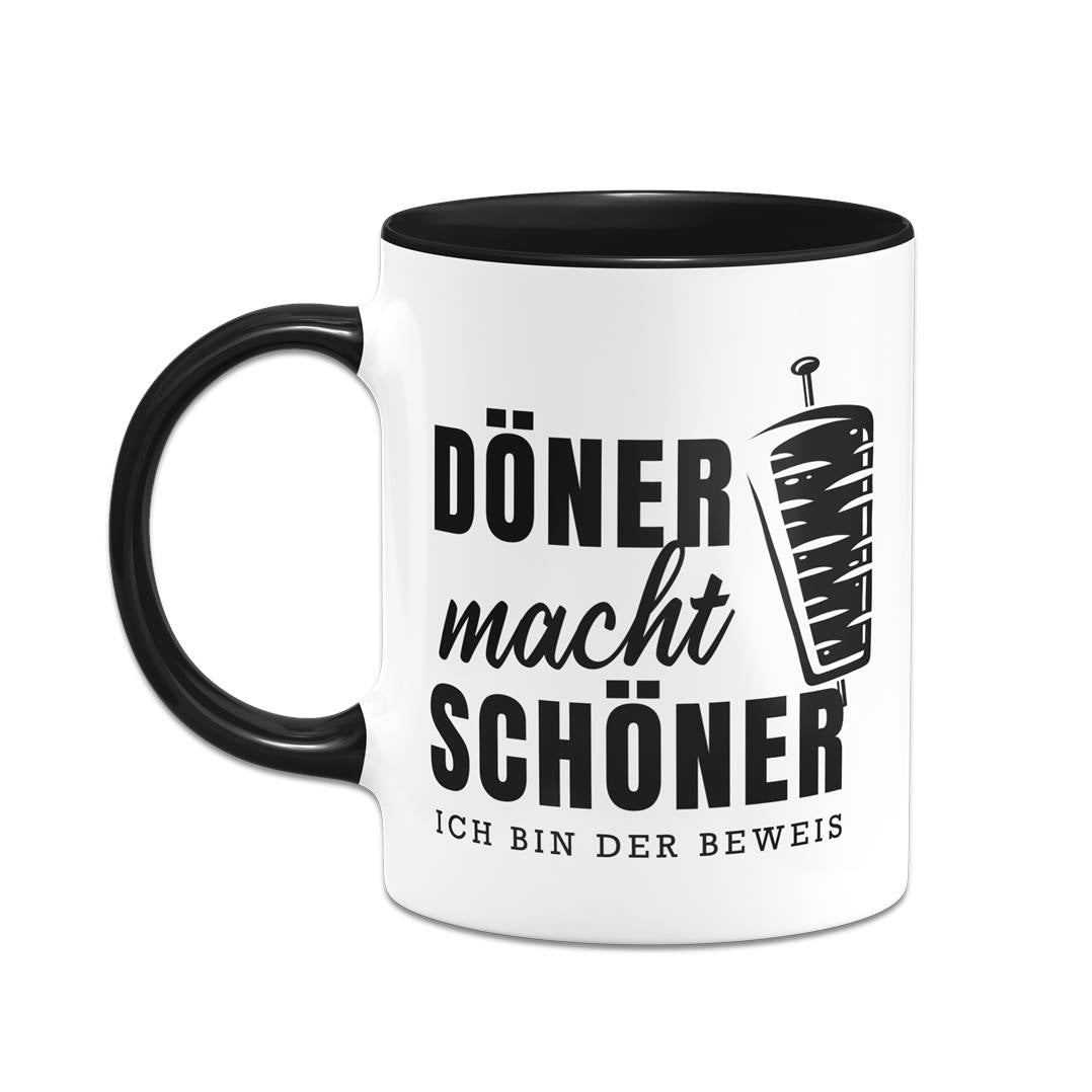 Tasse - Döner macht schöner Ich bin der Beweis