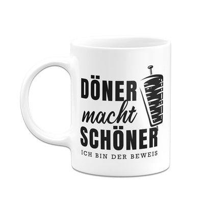 Tasse - Döner macht schöner Ich bin der Beweis