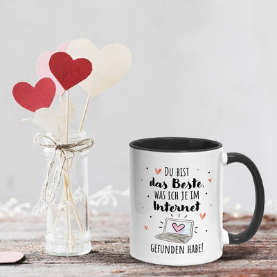 Tasse - Du bist das Beste, was ich je im Internet gefunden habe