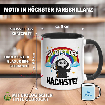 Sensebald Tasse - Du bist der Nächste!