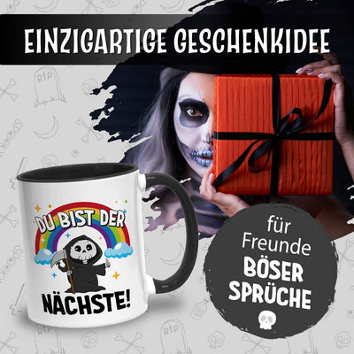 Sensebald Tasse - Du bist der Nächste!