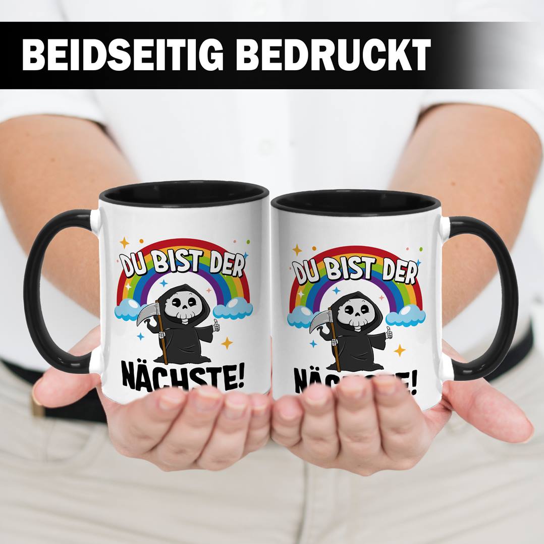 Sensebald Tasse - Du bist der Nächste!