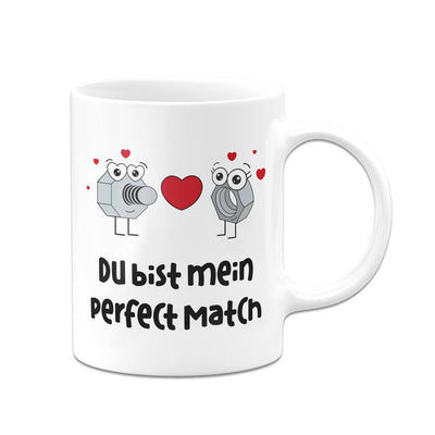 Tasse - Du bist mein Perfect Match