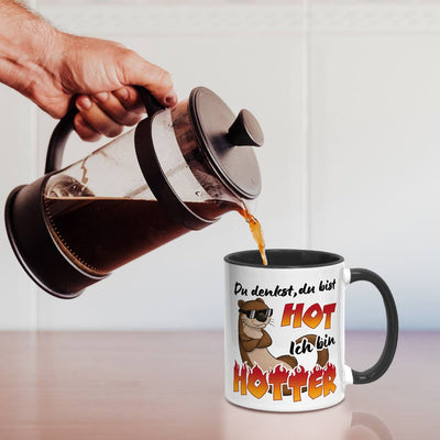 Tasse - Du denkst, Du bist hot. Ich bin hOtter.