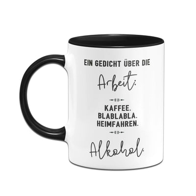 Bild: Tasse - Ein Gedicht über die Arbeit Geschenkidee