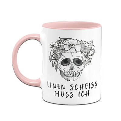 Bild: Tasse - Einen Scheiss muss ich - Totenkopf Geschenkidee