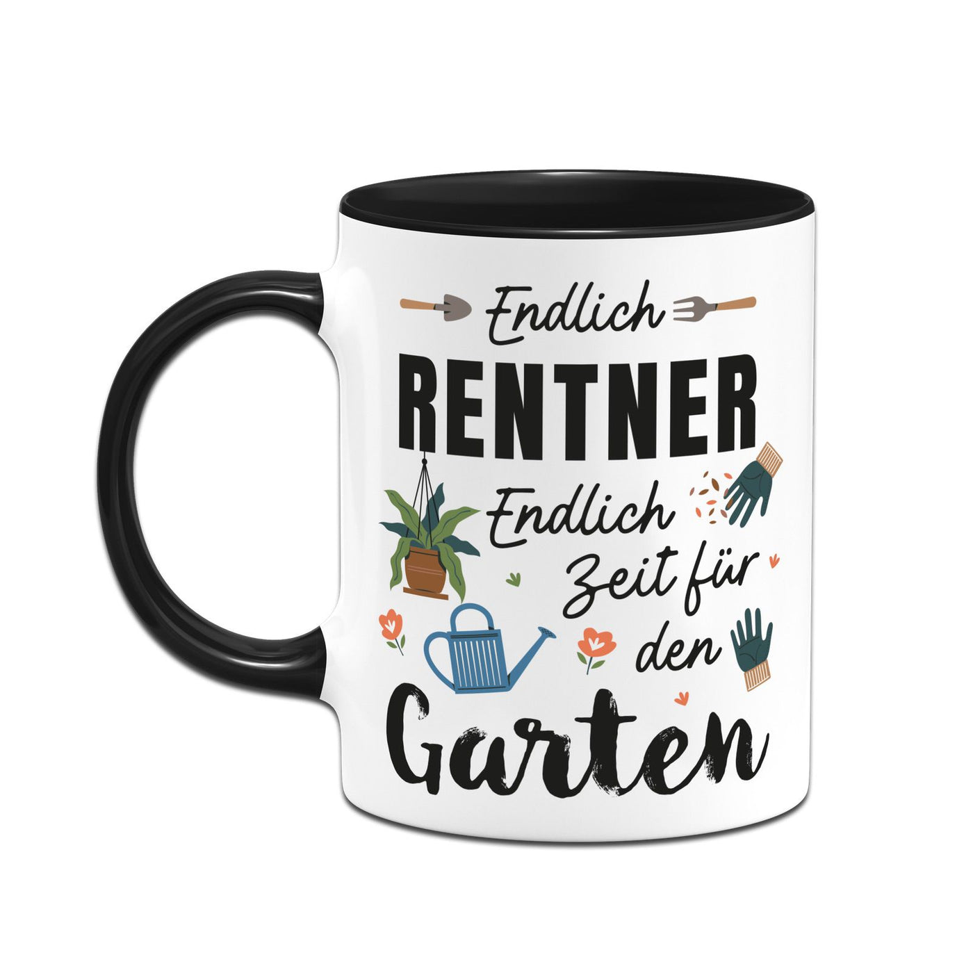 Tasse - Endlich Renter - Endlich Zeit für den Garten