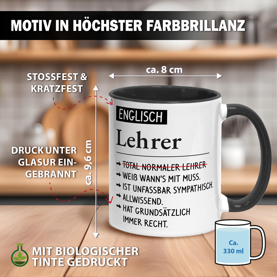 Tasse - Englisch Lehrer weiß wann's mit muss, sympathisch, allwissend, hat immer Recht.