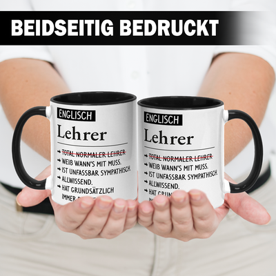 Tasse - Englisch Lehrer weiß wann's mit muss, sympathisch, allwissend, hat immer Recht.