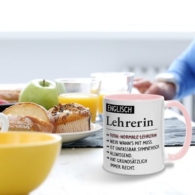 Tasse - Englisch Lehrerin weiß wann's mit muss, sympathisch, allwissend, hat immer Recht.