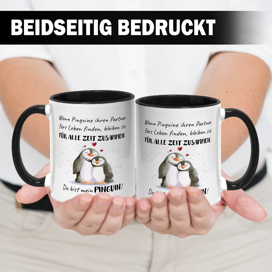 Tasse - Für alle Zeit zusammen... Du bist mein Pinguin!