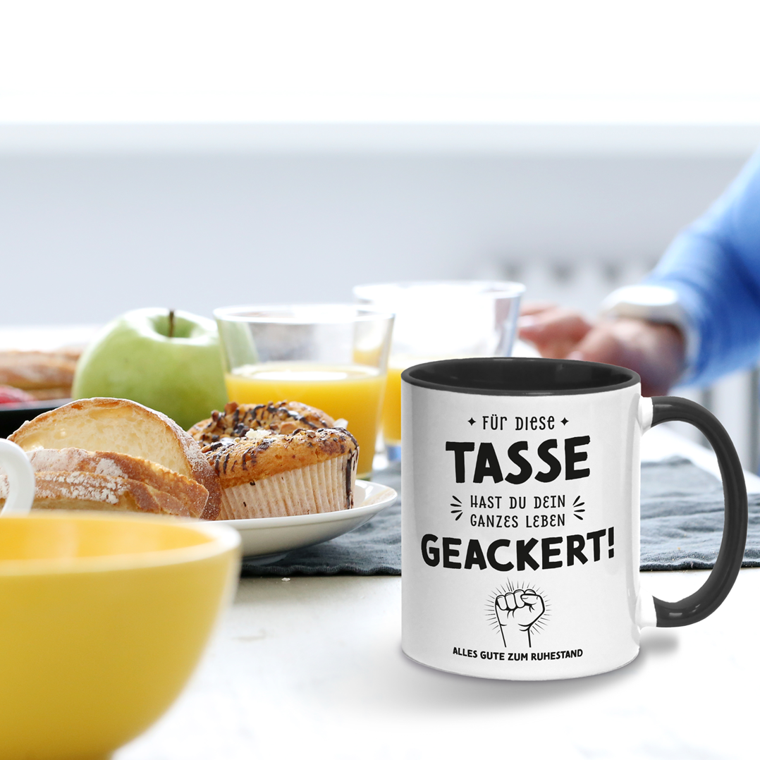 Tasse - Für diese Tasse hast Du Dein ganzes Leben geackert! (Ruhestand)