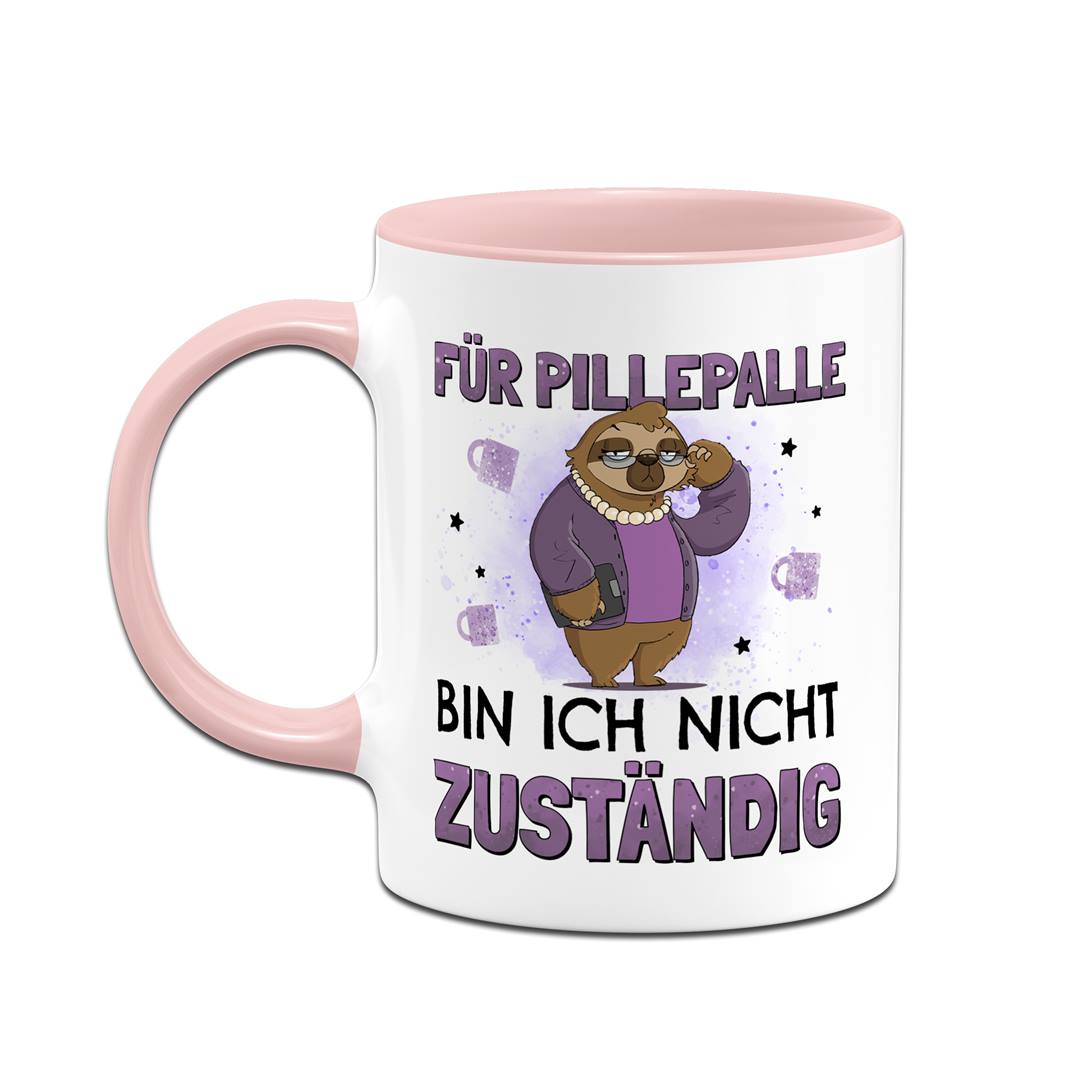 Tasse - Für Pillepalle bin ich nicht zuständig - Ratzeline die Faultierdame