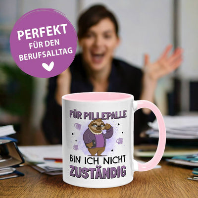 Tasse - Für Pillepalle bin ich nicht zuständig - Ratzeline die Faultierdame