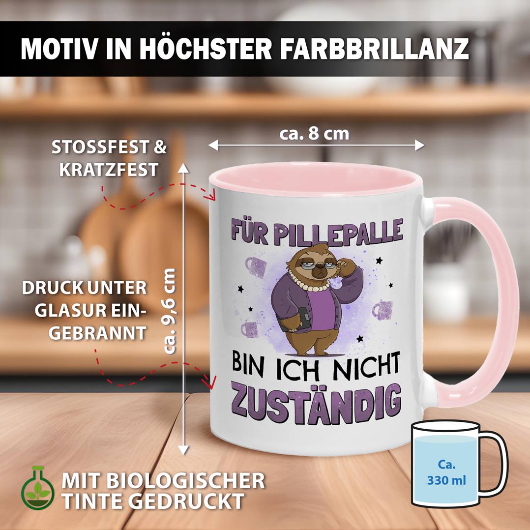 Tasse - Für Pillepalle bin ich nicht zuständig - Ratzeline die Faultierdame