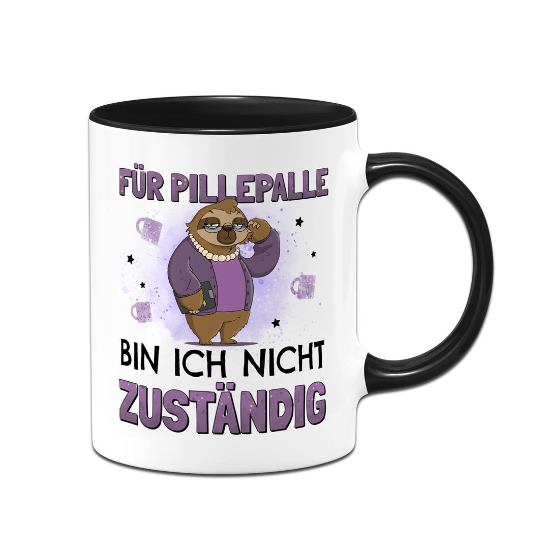 Tasse - Für Pillepalle bin ich nicht zuständig - Ratzeline die Faultierdame