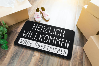 Bild: Fußmatte - Herzlich Willkommen wäre übertrieben Geschenkidee