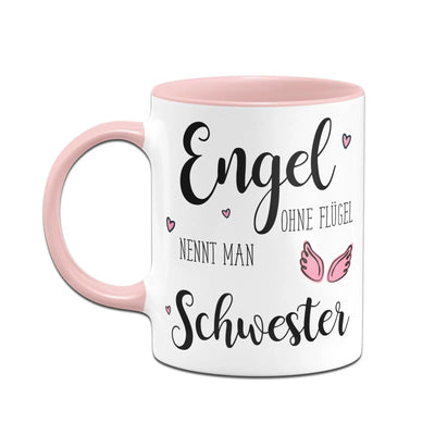 Bild: Tasse - Engel ohne Flügel nennt man Schwester Geschenkidee