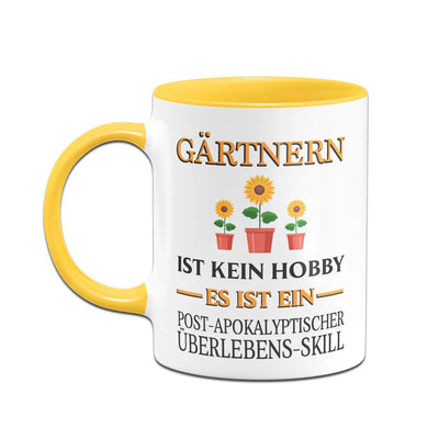 Bild: Tasse - Gärtnern ist kein Hobby Es ist ein Post-Apokalyptischer Überlebens Skill Geschenkidee