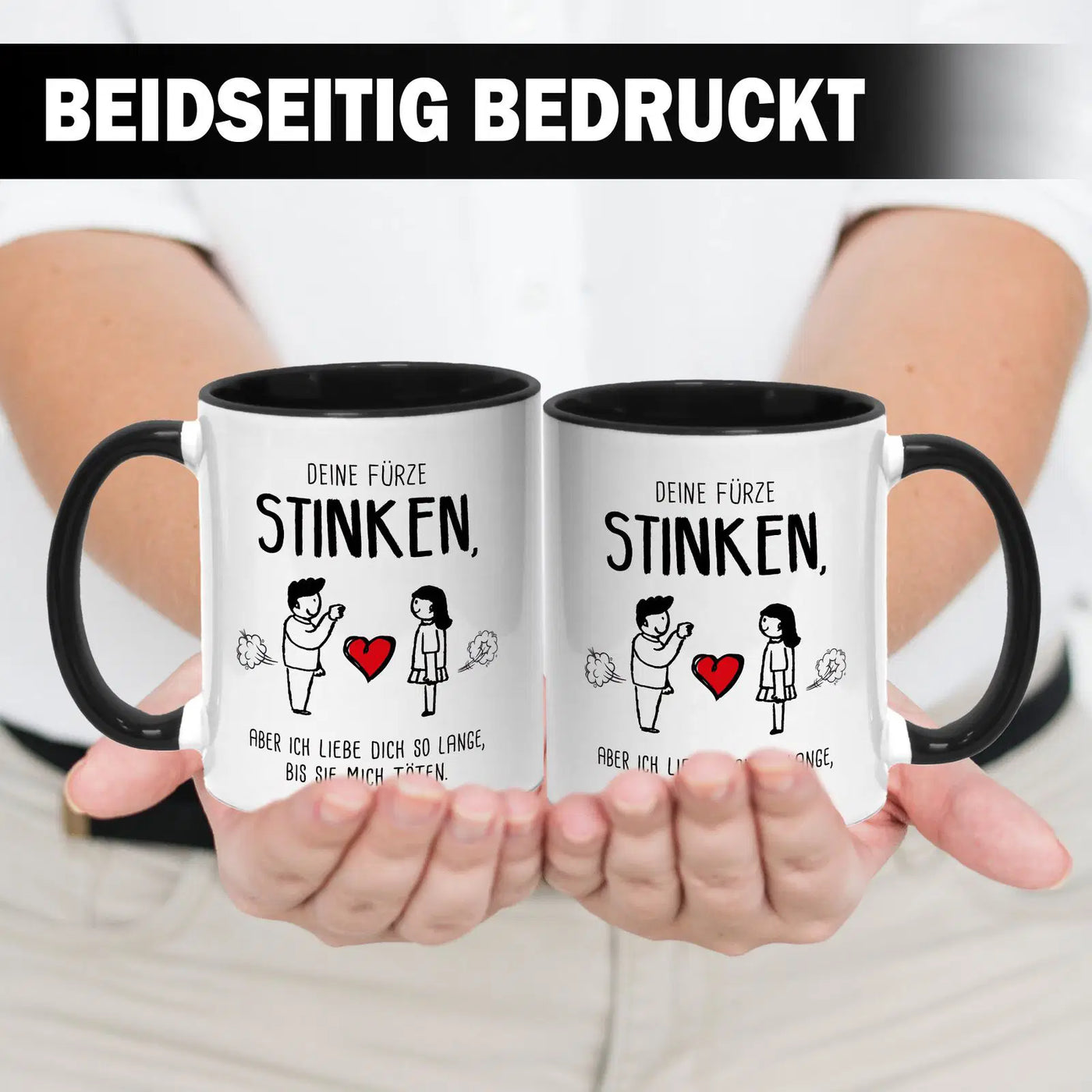 Tasse - Deine Fürze stinken, aber ich liebe Dich