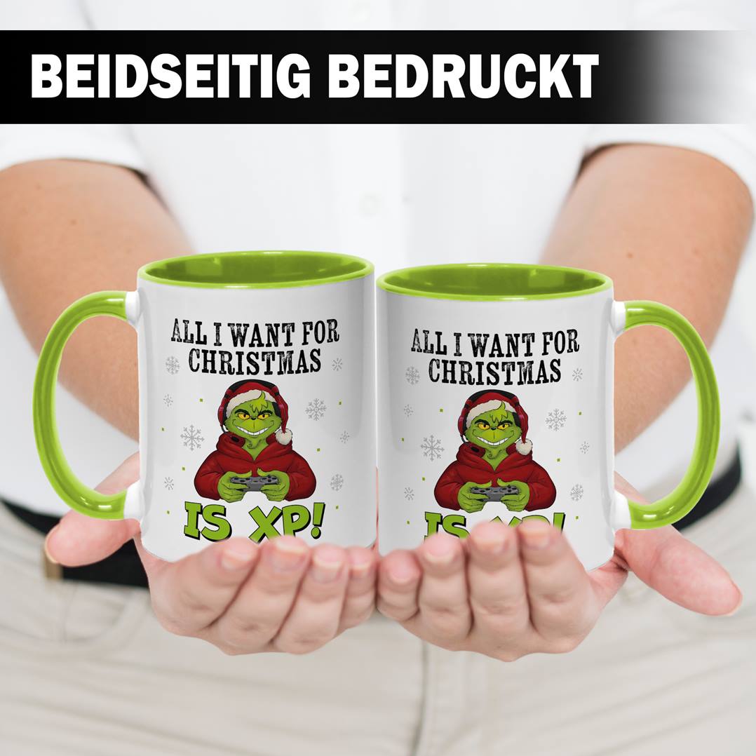 Tasse - Grinch - All I want for Christmas is XP!
