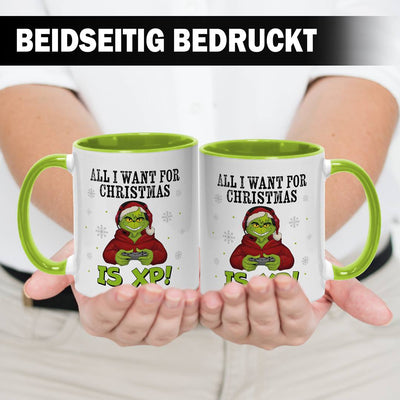 Tasse - Grinch - All I want for Christmas is XP!
