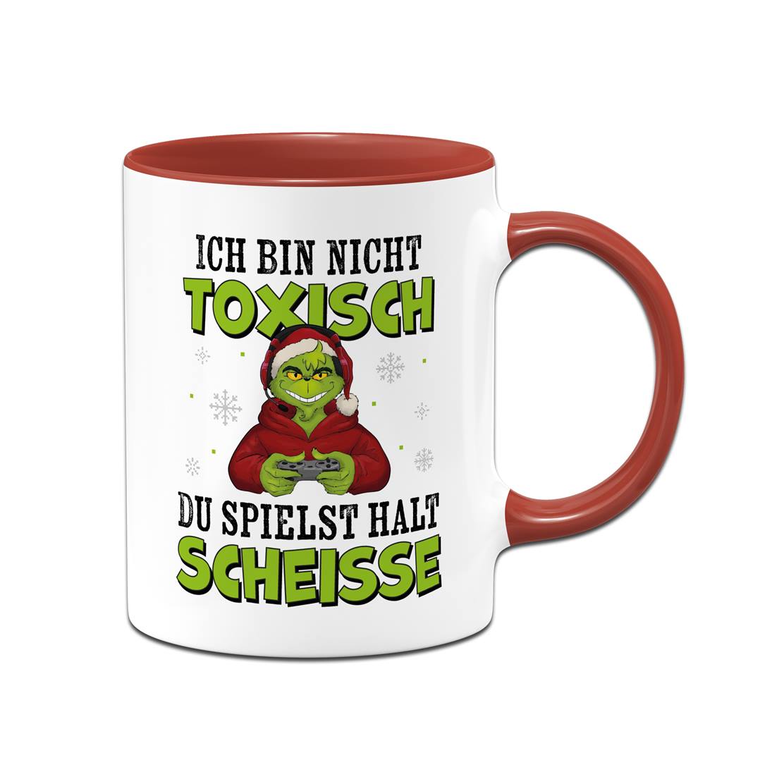 Tasse - Grinch - Ich bin nicht toxisch, Du spielst halt scheiße
