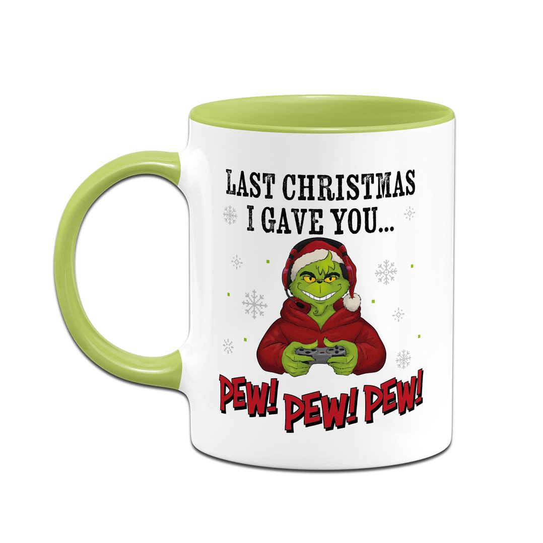 Tasse - Grinch - Last christmas I gave you... Pew! Pew! Pew!