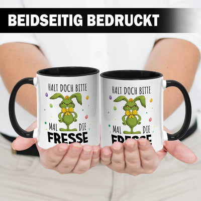 Tasse - Grinch Osterhase - Halt doch bitte mal die Fresse