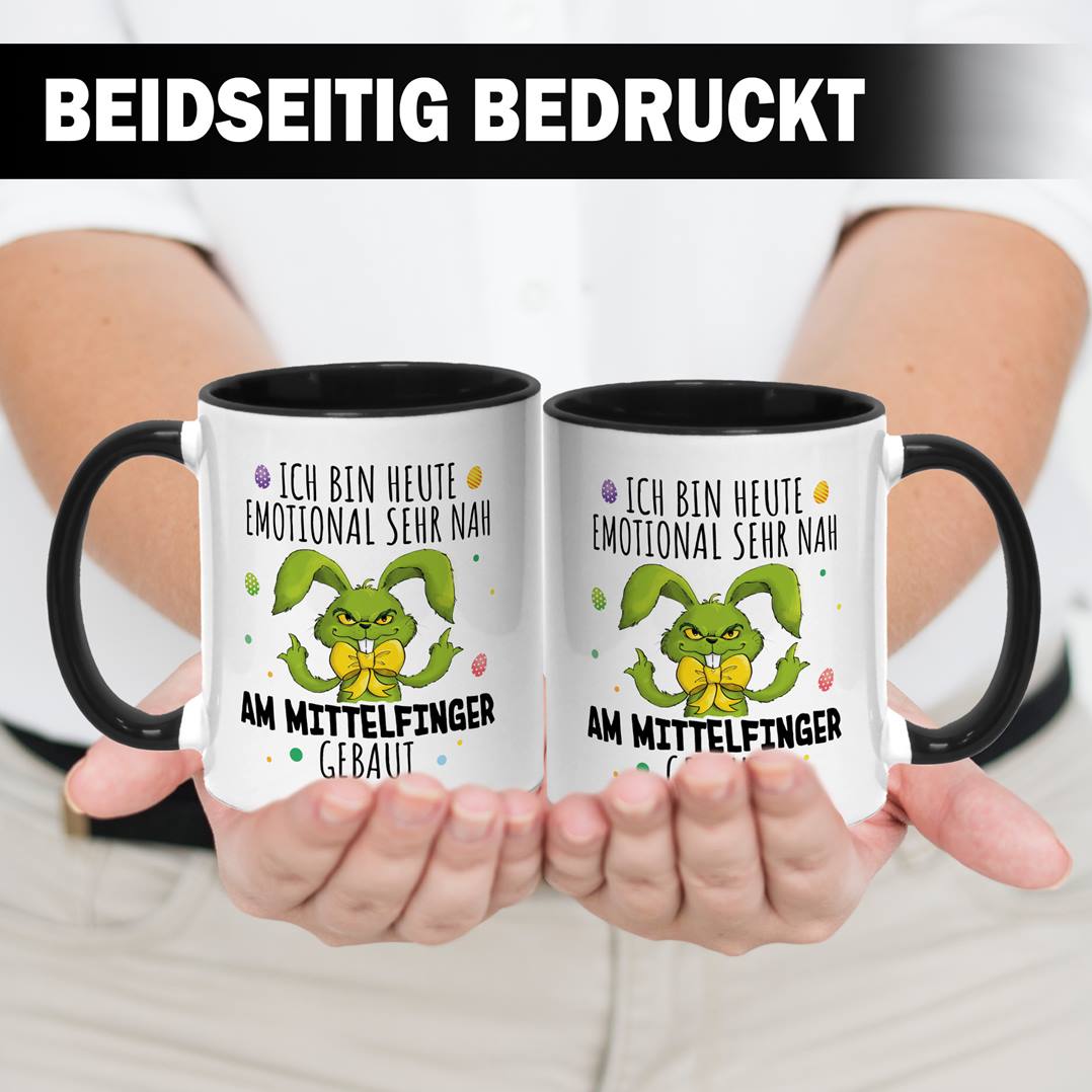 Tasse - Grinch Osterhase - Ich bin heute emotional sehr nah am Mittelfinger gebaut