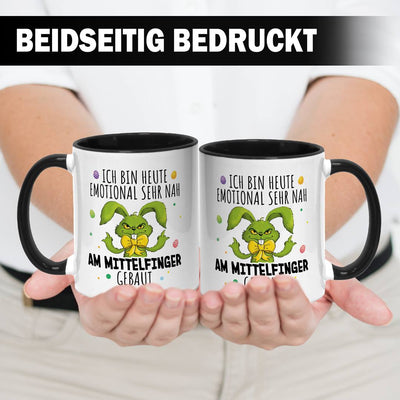 Tasse - Grinch Osterhase - Ich bin heute emotional sehr nah am Mittelfinger gebaut