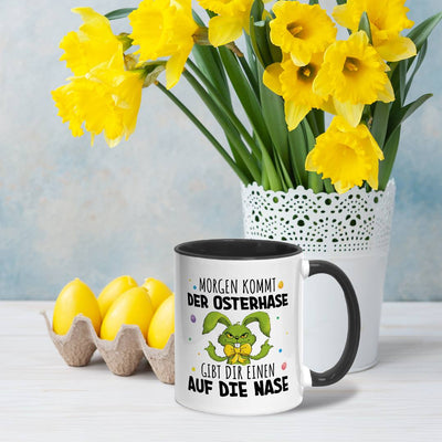 Tasse - Grinch Osterhase - Morgen kommt der Osterhase, gibt Dir einen auf die Nase