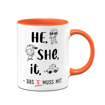 Tasse - he, she, it – das 's' muss mit