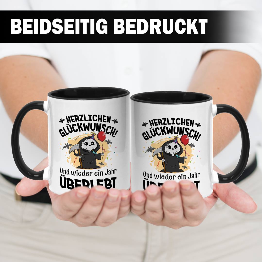 Sensebald Tasse - Herzlichen Glückwunsch! Und wieder ein Jahr überlebt