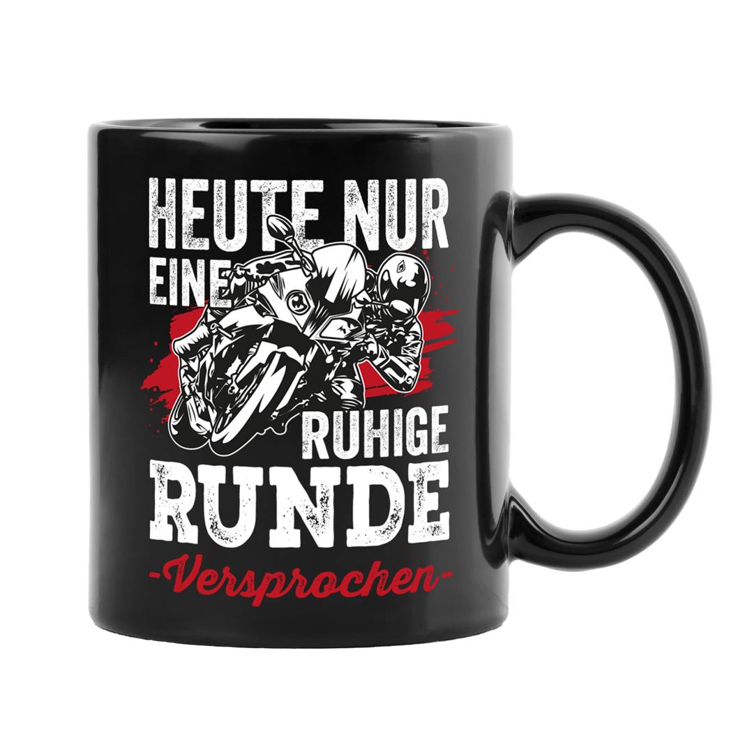 Tasse - Heute nur eine ruhige Runde - Versprochen. (Motorrad) - BL