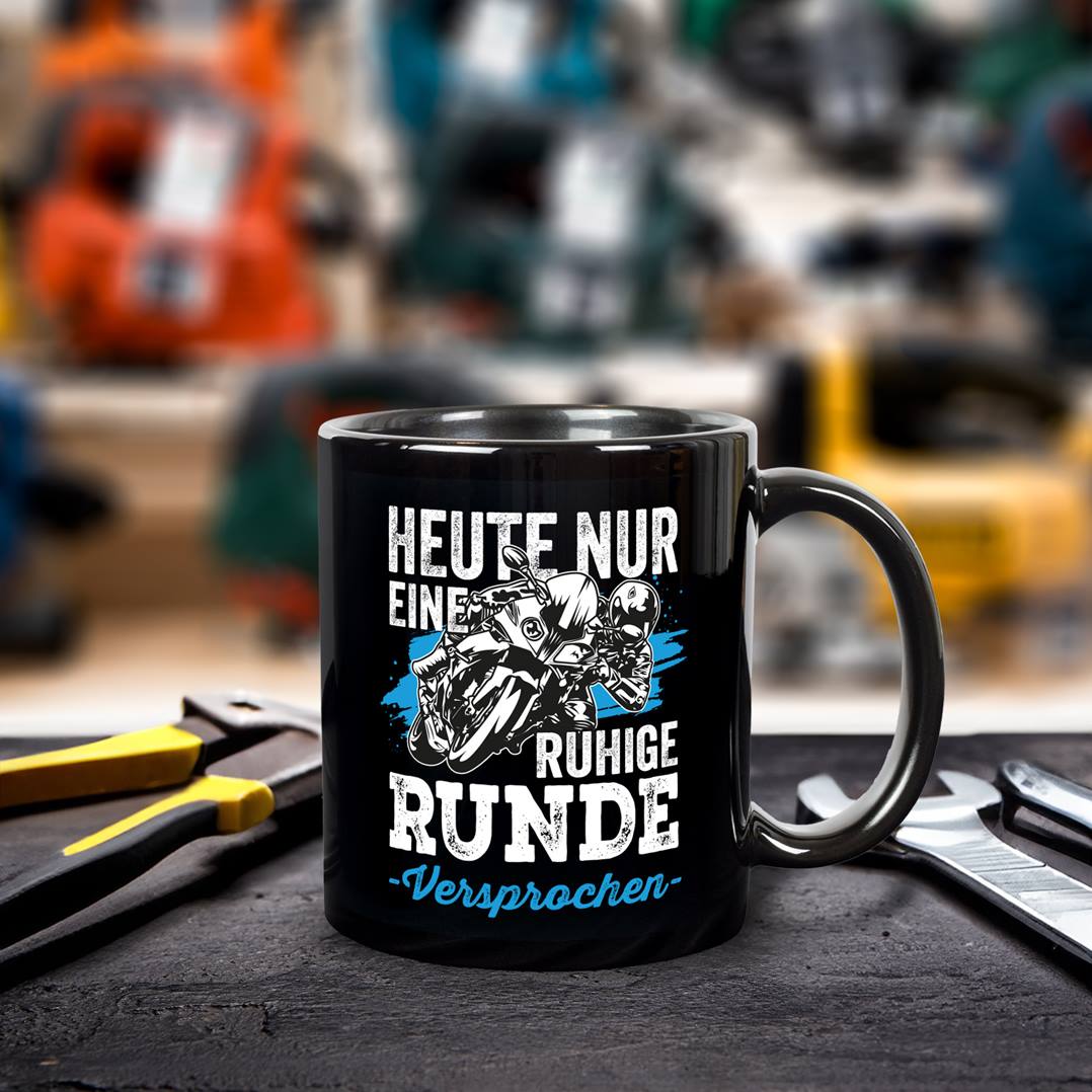 Tasse - Heute nur eine ruhige Runde - Versprochen. (Motorrad) - BL