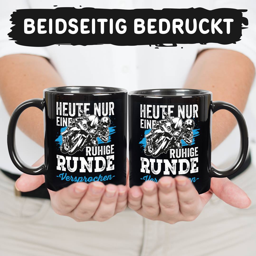 Tasse - Heute nur eine ruhige Runde - Versprochen. (Motorrad) - BL