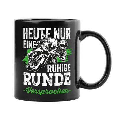 Tasse - Heute nur eine ruhige Runde - Versprochen. (Motorrad) - BL