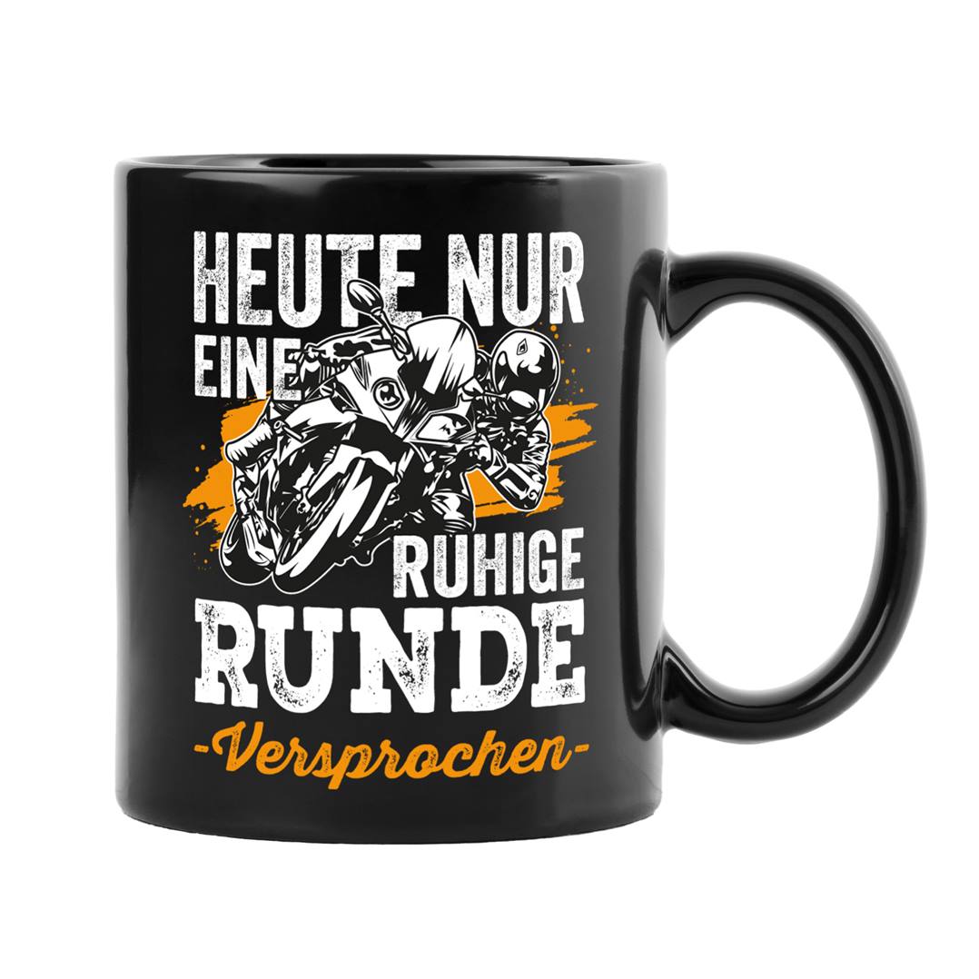 Tasse - Heute nur eine ruhige Runde - Versprochen. (Motorrad) - BL