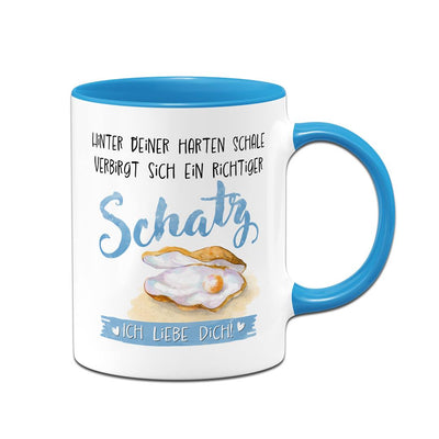 Tasse - Hinter Deiner harten Schale verbirgt sich ein richtiger Schatz. Ich liebe Dich!
