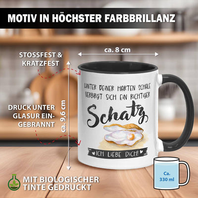 Tasse - Hinter Deiner harten Schale verbirgt sich ein richtiger Schatz. Ich liebe Dich!